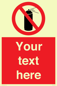 Custom prohibition no aerosol